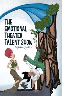 The Emotional Theater Talent Show - Joleen Sheldon