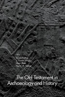 The Old Testament in Archaeology and History - 