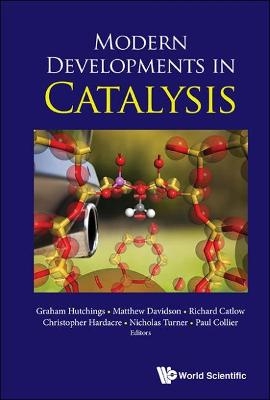 Modern Developments In Catalysis - 