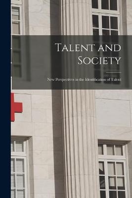 Talent and Society -  Anonymous