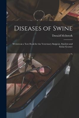 Diseases of Swine - Donald McIntosh