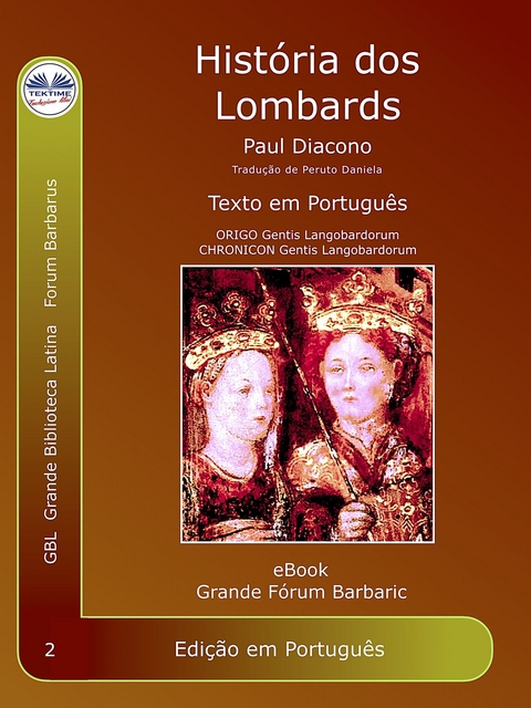 História Dos Lombardos -  Paolo Diacono - Paulus Diaconus