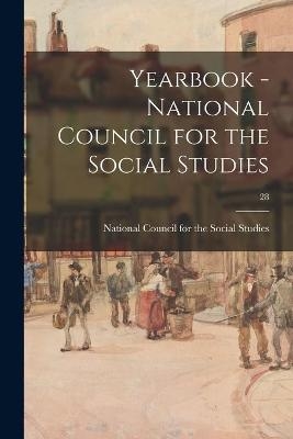 Yearbook - National Council for the Social Studies; 28 - 