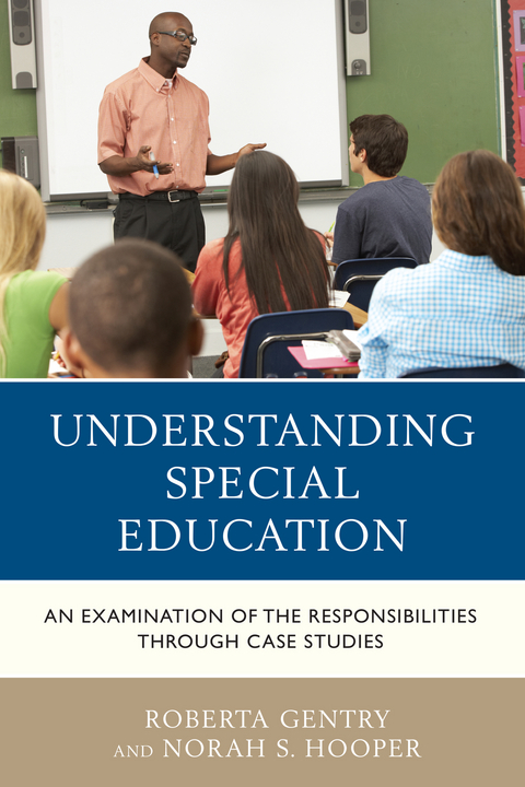 Understanding Special Education -  Roberta Gentry,  Norah S. Hooper