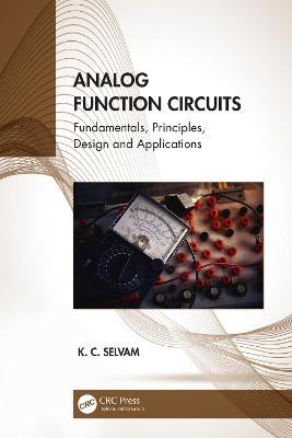 Analog Function Circuits - K C Selvam