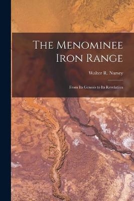 The Menominee Iron Range [microform] - 