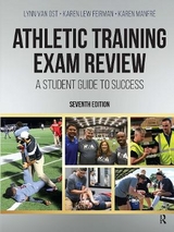 Athletic Training Exam Review - Van Ost, Lynn; Feirman, Karen Lew; Manfri, Karen