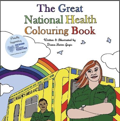 The Great National Health Colouring Book - Diana Matos Gagic