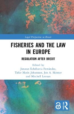 Fisheries and the Law in Europe - 