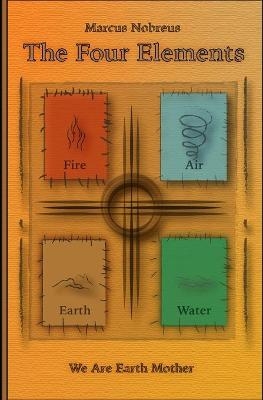 The Four Elements - Marcus Nobreus