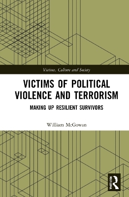 Victims of Political Violence and Terrorism - William McGowan