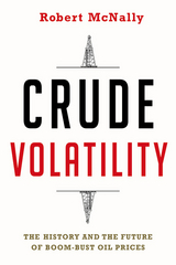 Crude Volatility -  Robert McNally