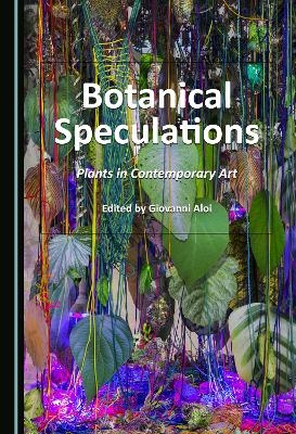Botanical Speculations - 