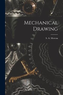 Mechanical Drawing [microform] - 