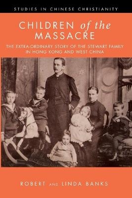 Children of the Massacre - Linda Banks, Robert Banks