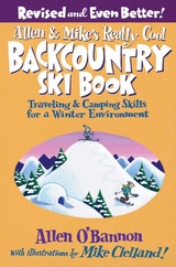 Allen & Mike's Really Cool Backcountry Ski Book, Revised and Even Better! -  Allen O'Bannon