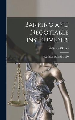 Banking and Negotiable Instruments - 