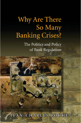 Why Are There So Many Banking Crises? - Jean-Charles Rochet