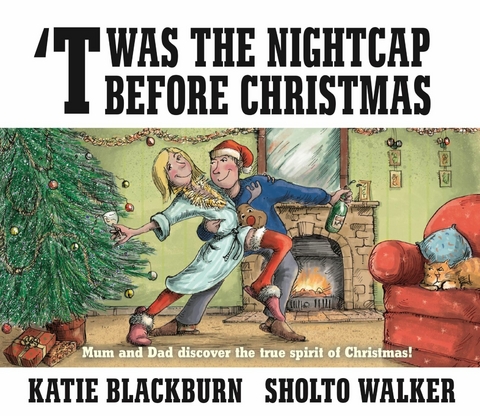 'Twas the Nightcap Before Christmas -  Katie Blackburn