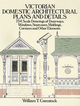 Victorian Domestic Architectural Plans and Details -  William T. Comstock