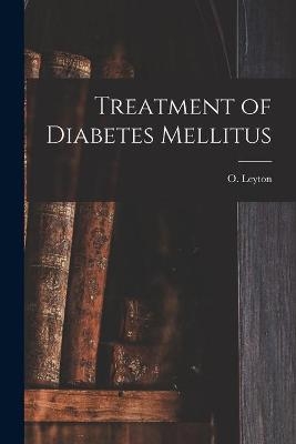 Treatment of Diabetes Mellitus - 