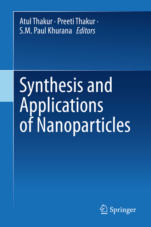 Synthesis and Applications of Nanoparticles - 