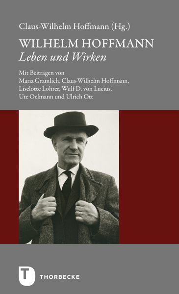 Wilhelm Hoffmann - Leben und Wirken - 