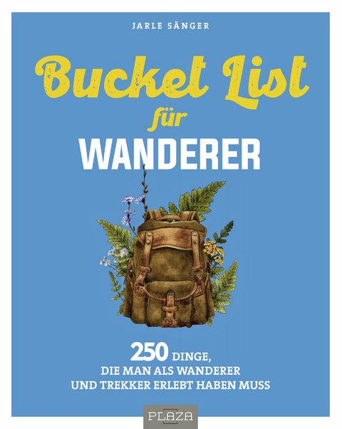 Bucket List für Wanderer - Jarle Sänger