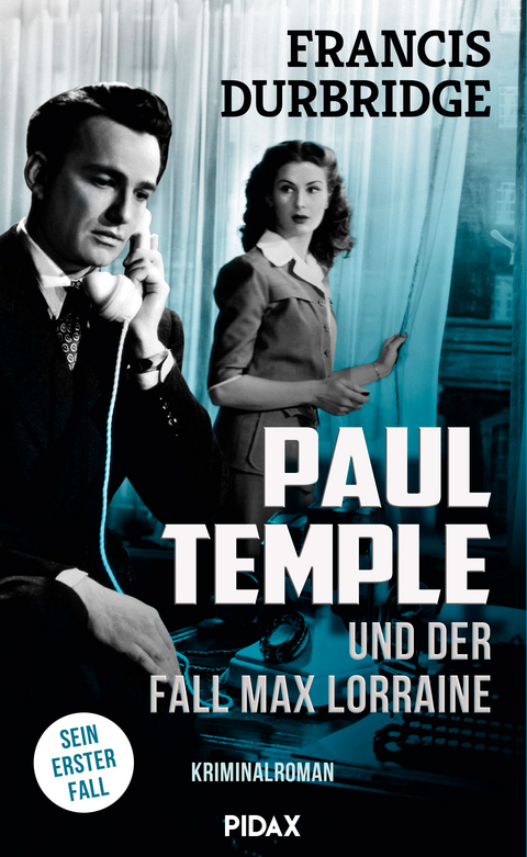 Paul Temple und der Fall Max Lorraine - Francis Durbridge