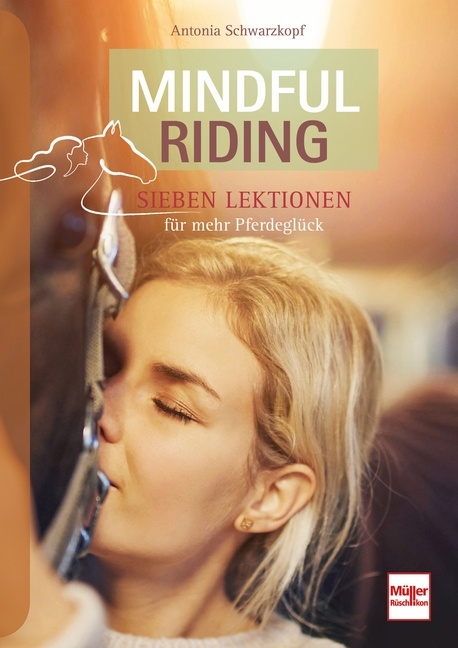 Mindful Riding - Antonia Schwarzkopf