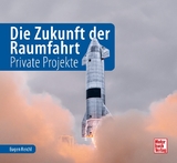 Die Zukunft der Raumfahrt - Eugen Reichl