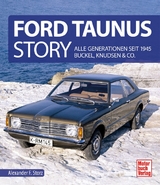 Ford Taunus Story - Alexander F. Storz