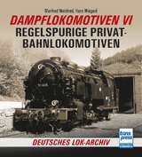 Dampflokomotiven VI - Manfred Weisbrod, Hans Wiegard
