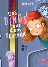 Das Dings aus dem Schrank - Anja Kiel