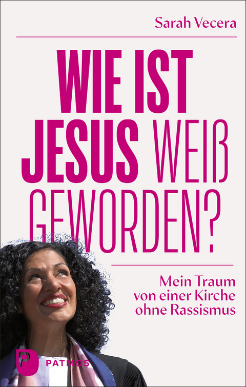 Wie ist Jesus weiß geworden? - Sarah Vecera