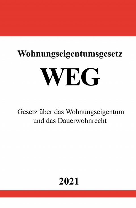 Wohnungseigentumsgesetz (WEG) - Ronny Studier