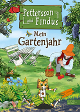 Pettersson und Findus – Mein Gartenjahr - Sven Nordqvist