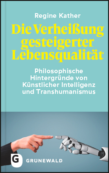 Die Verheißung gesteigerter Lebensqualität - Regine Kather