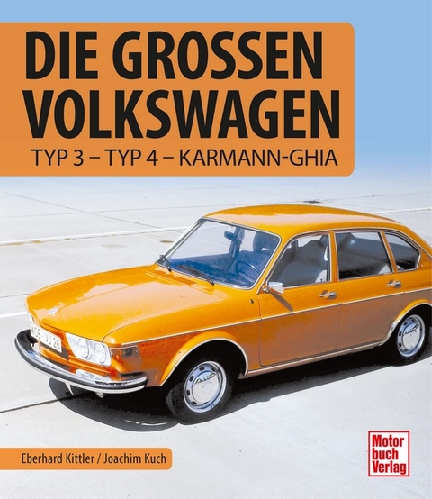 Die großen Volkswagen - Joachim Kuch, Eberhard Kittler