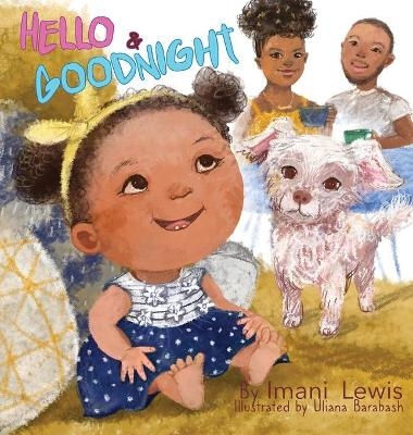 Hello and Goodnight - Imani Lewis