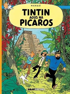 Tintin Agus Na Picaros -  Hergé