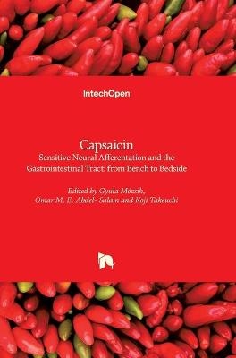 Capsaicin - Sensitive Neural Afferentation and the Gastrointestinal Tract - 