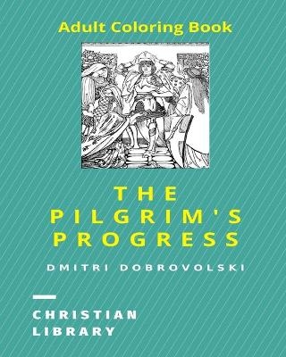 The Pilgrim's Progress - Dmitri Dobrovolski
