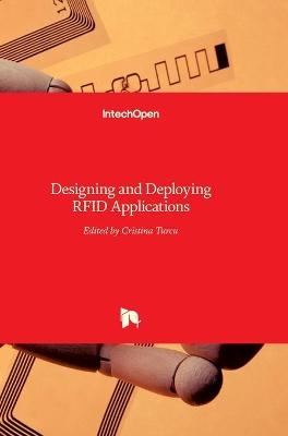 Designing and Deploying RFID Applications - 