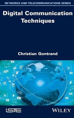 Digital Communication Techniques - Christian Gontrand
