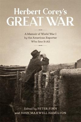 Herbert Corey's Great War - Peter Finn