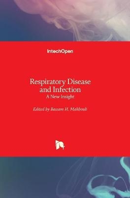Respiratory Disease and Infection - 