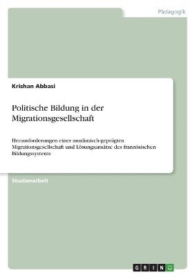 Politische Bildung in der Migrationsgesellschaft - Krishan Abbasi