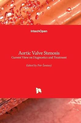 Aortic Valve Stenosis - 