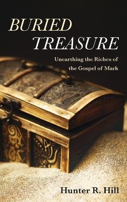 Buried Treasure - Hunter R Hill